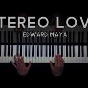 Edward Maya Stereo Love Piano Cover