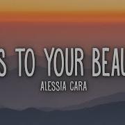 Alessia Cara Scars To Your Beautiful Lyrics Taj Tracks