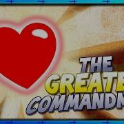 The Greatest Commandment But Who S Obeying It