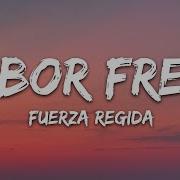 Fuerza Regida Sabor Fresa Letra Lyrics 7Clouds