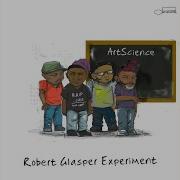 This Is Not Fear Robert Glasper Experiment