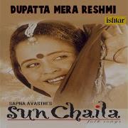 Duppatta Mera Reshmi Sapna Awasthi