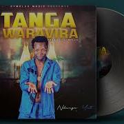 Ndunge Yut Tanga Waravira Official Music Audio Cymplex Music Zw