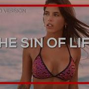 The Sin Of Life Extended Version Deepsystem