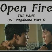 The Vane Open Fire