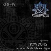 Damaged Gudz Pow Dong