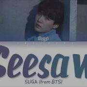 Seesaw Suga