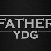 Ydg Father