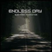 Electronic Foundation Endless Day