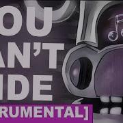 Fnaf Sister Location Song You Can T Hide By Ck9C Instrumental