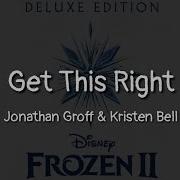 Jonathan Groff Kristen Bell Get This Right Lyrics Pink W