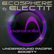 Underground Pacifik Total Eclipse Electit Ecosphere