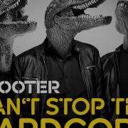 Can T Stop The Hardcore Scooter Remix Scooter