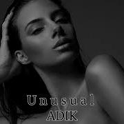 Adik Unusual