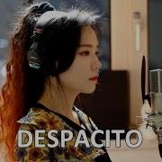 Песня Despacito Женская Версия