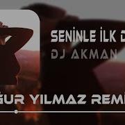 Seninle I Lk Defa Remix