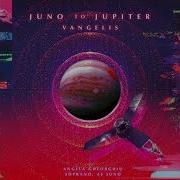 Juno To Jupiter In Serenitatem Vangelis