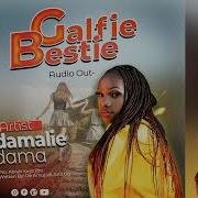 Galfie Bestie By Damalie Dama Officialaudio 2023 Damalie Dama