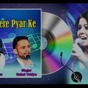 Tere Mere Pyar Ke Sunidhi Chauhan Rahul Vaidya