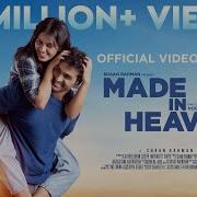 Kanmani Kanmani From Made In Heaven Benny Dayal Shaan Rahman