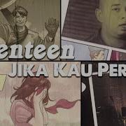 Seventeen Jika Kau Percaya Official Music Video Off The Records