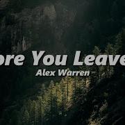 Alex Warren Before You Leave Me Slowed Reverb Remix Harmony