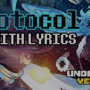 Protocol With Lyrics Undertale Yellow