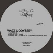 Please Don T Dance Detroit Swindle S Basement Dub Waze Odyssey