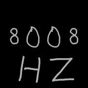 8008 Hz