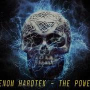 The Power Venom Hardtek