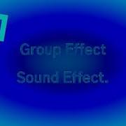 Group Sounds Effects