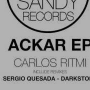 Ackar Darkstone Remix Carlos Ritmi