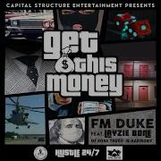 Fm Duke Get This Money