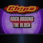 Chipz Rock Around The Block