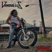 Vandallus Ready To Ride