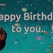 Musicrecipes Happy Birthday Happy Birthday To You Remix Lyrics Muzicrecipes