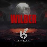 Upstart Wilder