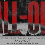 Fall Out Karl8 Andrea Monta Extended Remix Revelries Boyboyboy Will