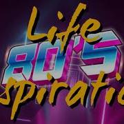 Life Inspiration Style 80 S Edit От Dj Polattt