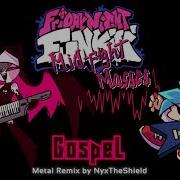 Friday Night Funkin Gospel Metal Remix Sarvente S Mid Fight Masses Mod