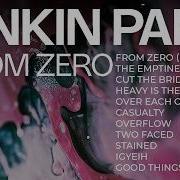 Linkin Park From Zero Full Album