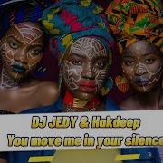 Dj Jedy Hakdeep You Move Me In Your
