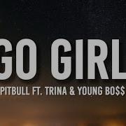 Pitbull Go Girl Tik Tok