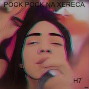 Pock Pock Na Xereca