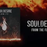 Soul Desire From The Flames