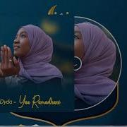 Ukhty Dyda Yaa Ramadhani 2021 Ahlu Mtangana Ukhty Dyda