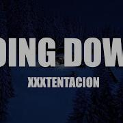 Xxxtentacion Going Down