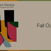 Mount Kimbie Fall Out