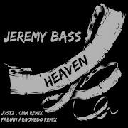 Jeremy Bass Heaven Fabian Argomedo Remix