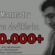 Aga Memmedov Can Dediklerim